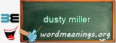 WordMeaning blackboard for dusty miller